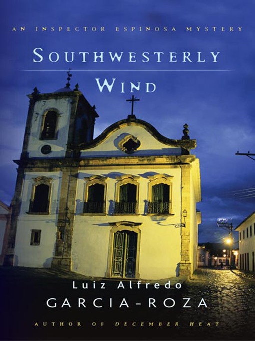 Title details for Southwesterly Wind by Luiz Alfredo Garcia-Roza - Wait list